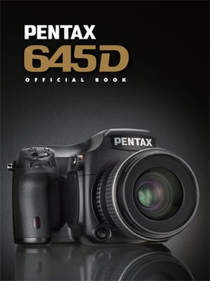 ペンタックス、公式ブック「PENTAX 645Dオフィシャルブック」発売