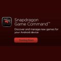 Snapdragon搭載端末向けゲームポータル「Snapdragon GameCommand」が登場