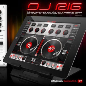IK Multimedia、本格仕様のiPad用DJアプリ「DJ Rig for iPad」発売