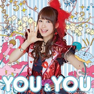 i☆Ris・芹澤優、ソロデビューミニアルバムのタイトルが「YOU&YOU」に決定