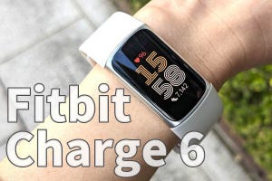 「Fitbit Charge 6」レビュー - 手軽に使えて機能は十分、決済機能も付いた健康トラッカー