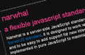 サーバサイドJavaScriptライブラリ「Narwhal」のAPIを知る