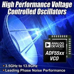 ADI、マイクロ波帯電圧制御発振器「ADF55xx」シリーズ6品種を発表