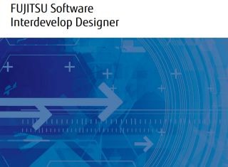 富士通、業務プログラム開発支援ツール「Interdevelop Designer」販売開始