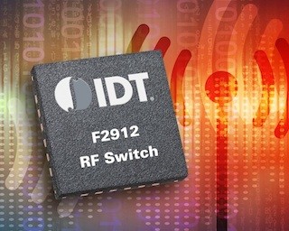 IDT、超高アイソレーション・超高線形性の無線周波数スイッチを発表