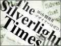 The Silverlight Times 第1回 Silverlightで何ができるのか