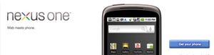 Google「Nexus One」ウエブ直販ストア閉店へ - 小売店販売に切り替え