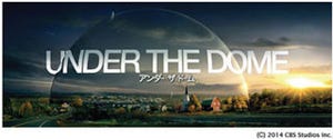 Hulu、海外ドラマを強化 - 「アンダー・ザ・ドーム」シーズン2を7月末配信