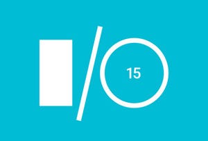 「Google I/O 2015」は5月28日から、参加チケット販売方法は抽選式