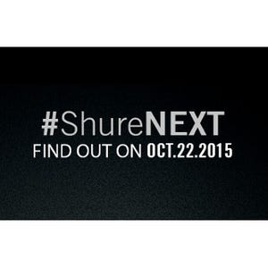 Shure、10月22日の新製品発表を予告 - 世界同時か