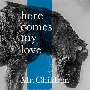 Mr.Children、深田恭子主演ドラマ主題歌がDL初登場1位に