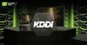 NVIDIA、ソフトバンクに次いでKDDIとも「GeForce NOW」を展開