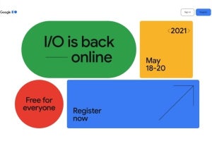 Google最大のイベント「Google I/O」、2021年は5月18日～20日にオンライン開催
