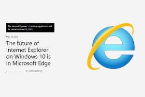 Internet Explorer、2022年6月15日にサポートを終了
