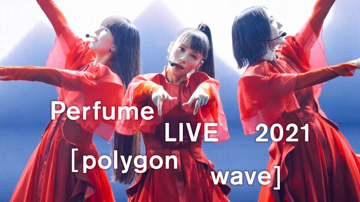 Perfume、1年半ぶり有観客公演「polygon wave」 Prime Videoで独占配信