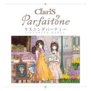 ClariS、『Parfaitone』発売記念でオンライン・リスニングパーティーを開催