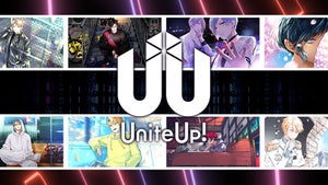 ソニーミュージックグループの多次元アイドルプロジェクト『UniteUp!』始動