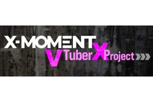 ドコモのeスポーツブランド「X-MOMENT」が公式VTuberプロジェクト始動