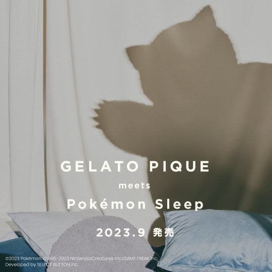 Pokémon Sleep」×「GELATO PIQUE」、コラボルームウェアなどが登場予定