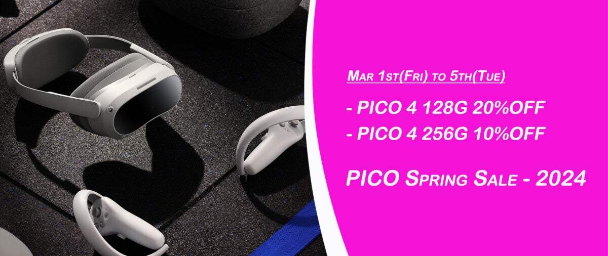 PICO 4」128GBモデルが20％オフ、256GBモデルも10％オフの