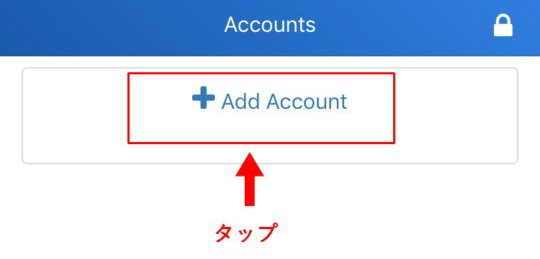 「＋Add Account」をタップ