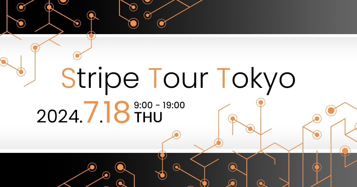 Stripe Tour Tokyo