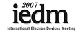 IEDM 2007 - 国際電子デバイス会議が開幕、Intelが量産45nmプロセスを発表へ