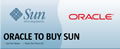 【速報】米Oracle、Sun Microsystemsを56億ドルで買収