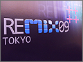 ReMIX Tokyo 09 - Silverlightの世界が実現するもの、マイクロソフトが語らなかったこと