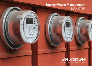 Maxim、設計を容易した高集積度スマートメータ用パワーレギュレータを発表