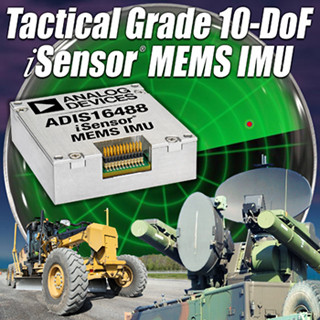ADI、タクティカル・グレードの10自由度MEMS慣性測定ユニットを発表