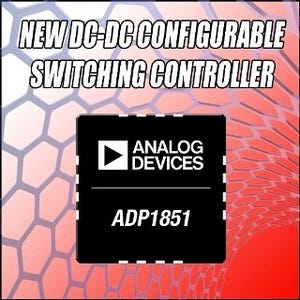 ADI、広い入力電圧範囲の同期整流降圧DC/DCコントローラ「ADP1851」を発表
