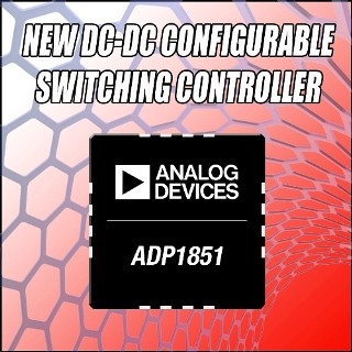 ADI、広い入力電圧範囲の同期整流降圧DC/DCコントローラ「ADP1851」を発表