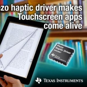 TI、HDタッチスクリーン向け高集積ピエゾ・ハプティクス・ドライバを発表