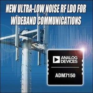 ADI、RF信号機器向けに超低ノイズのLDOレギュレータを発表