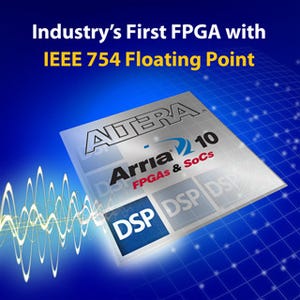 Altera、IEEE 754準拠のハードウェア浮動小数点DSPをArria 10に搭載