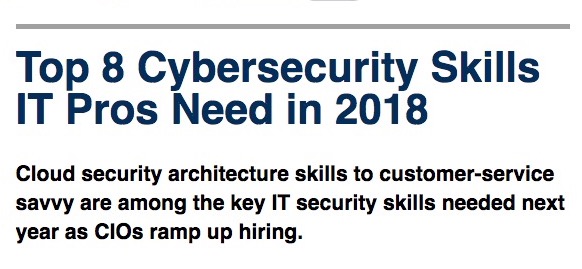 Top 8 Cybersecurity Skills IT Pros Need in 2018｜Dark Reading