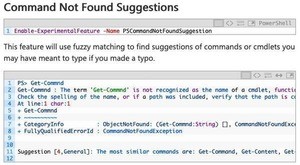 PowerShell Core 6.2登場、コマンド名の間違いを教えてくれる