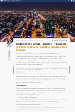 <a href="https://www.symantec.com/blogs/threat-intelligence/tortoiseshell-apt-supply-chain" target="_blank">Tortoiseshell Group Targets IT Providers in Saudi Arabia in Probable Supply Chain Attacks</a>