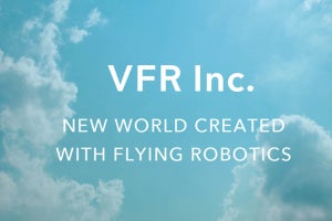 VAIOがドローン事業の子会社「VFR」を設立