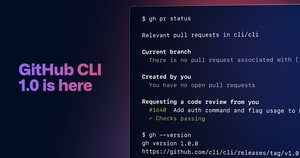 GitHub CLI 1.0がリリース