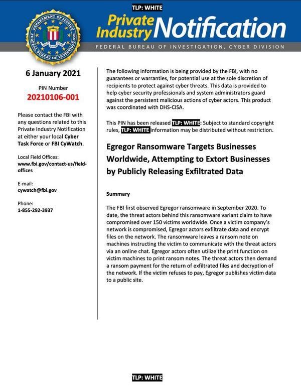 Egregor Ransomware Targets Businesses Worldwide、Attempting to Extort Businesses by Publicly Releasing Exfiltrated Data - FBI