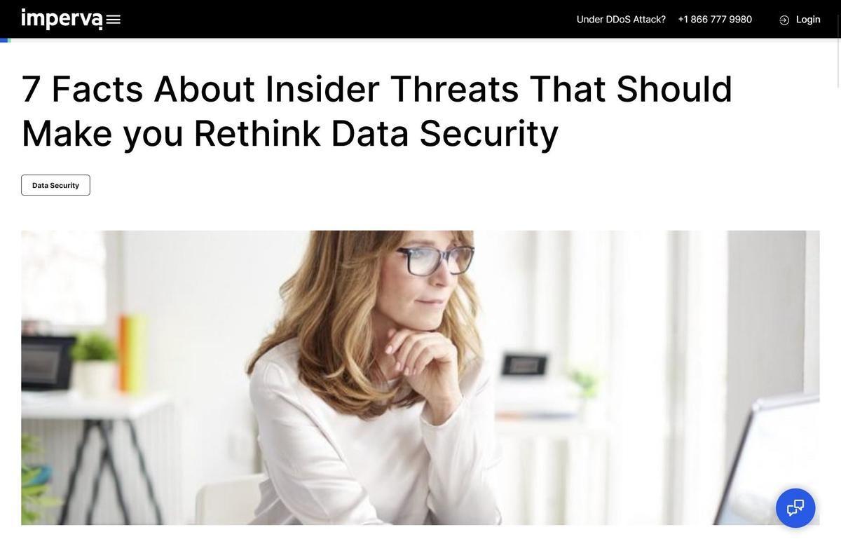 7 Facts About Insider Threats That Should Make you Rethink Data Security｜Imperva