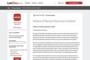 LastPass、8月に発生した不正アクセスで攻撃者は4日間活動できたと説明