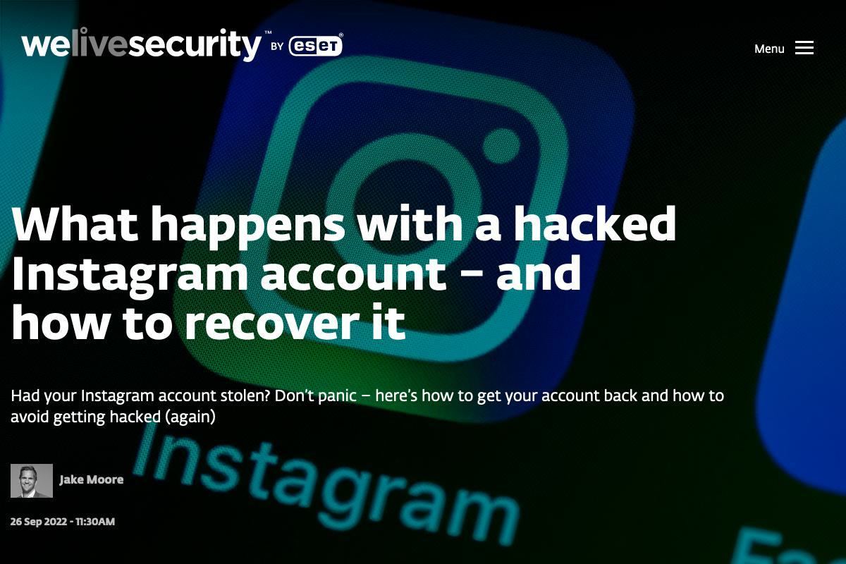 What happens with a hacked Instagram account – and how to recover it｜WeLiveSecurity