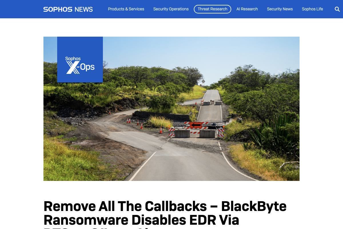 Remove All The Callbacks – BlackByte Ransomware Disables EDR Via RTCore64.sys Abuse – Sophos News