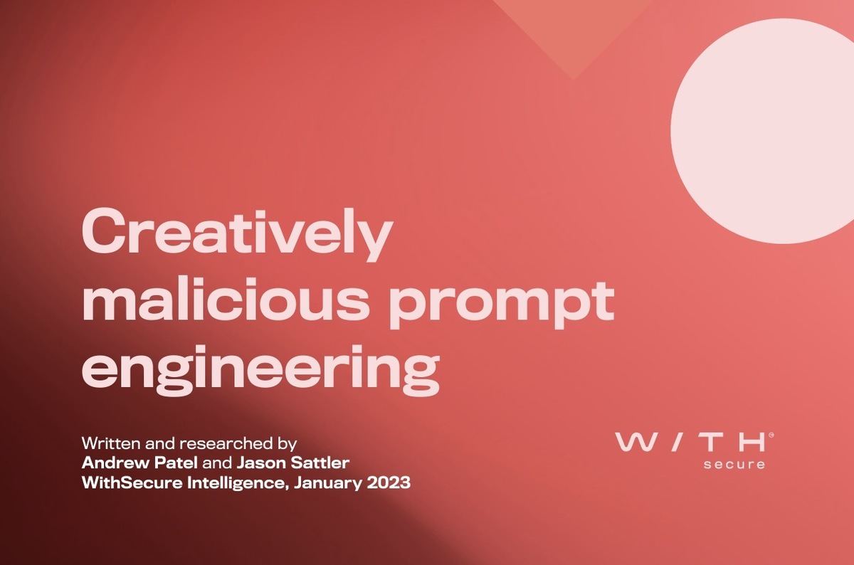 Creatively malicious prompt engineering - WithSecure Labs