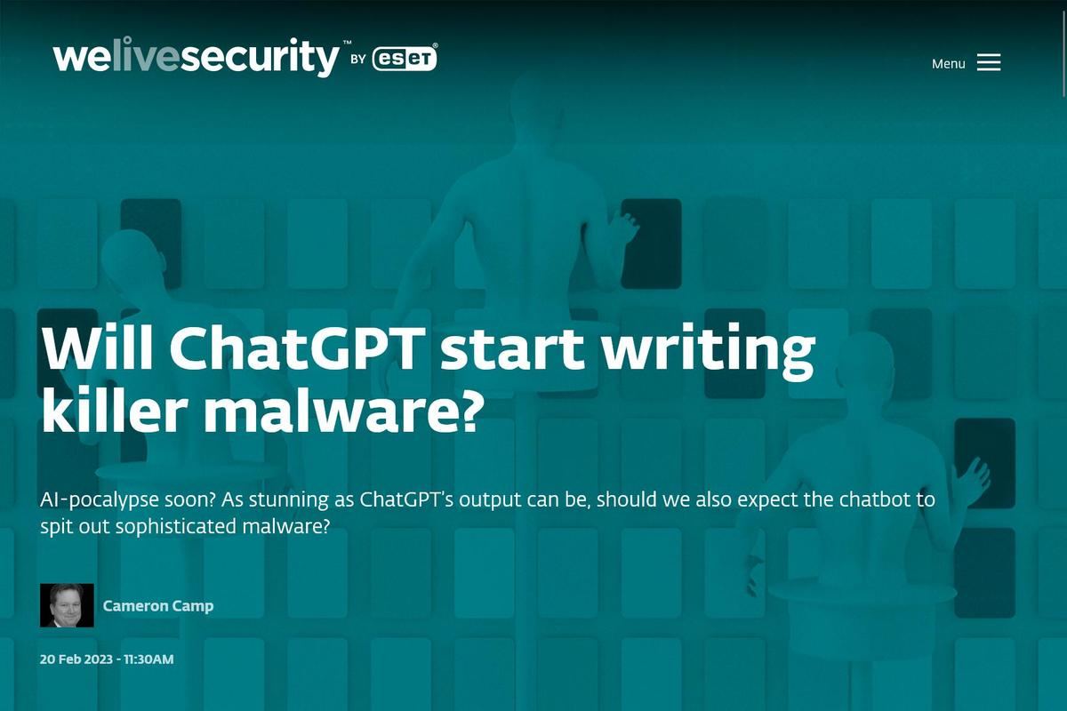 Will ChatGPT start writing killer malware?｜WeLiveSecurity