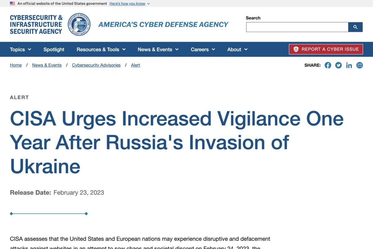 CISA Urges Increased Vigilance One Year After Russia's Invasion of Ukraine｜CISA
