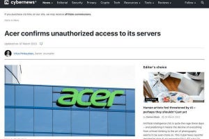 Acerがサーバの不正アクセス確認、データ流出か